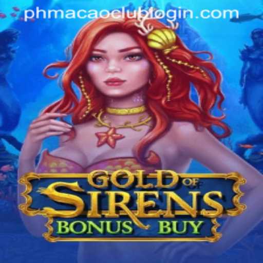 An In-Depth Look at GoldofSirensBonusBuy and PHMacao Club Login