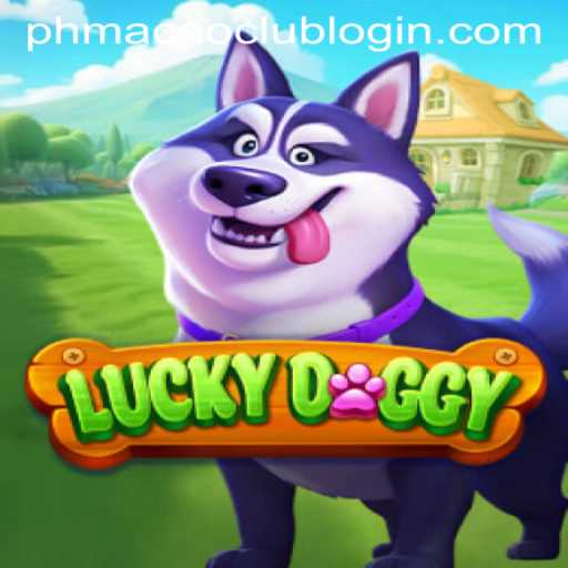 Exploring the Exciting World of LuckyDoggy and phmacao Club Login